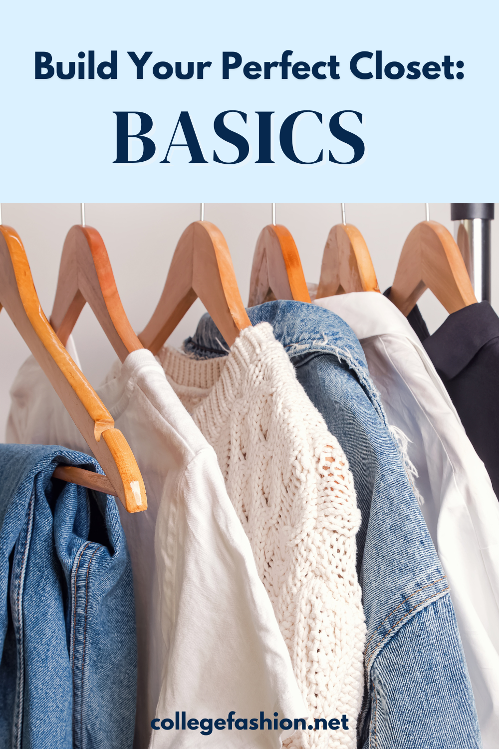 How to Build Your Perfect Closet: Finding YOUR Perfect Basics 1 Closet Basics Fashion Guide Main Image